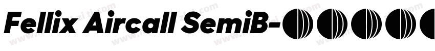 Fellix Aircall SemiB字体转换